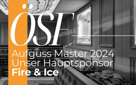 ÖSF Aufguss Masters 2024 - Hauptsponsor Fire and Ice